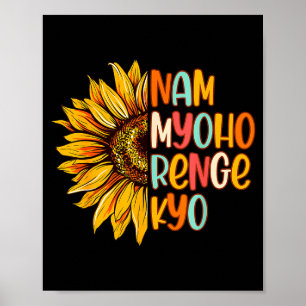 Buddhist Buddhism Sunflower Nam A Myoho Renge Kyo Poster