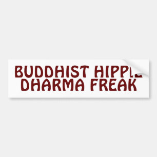 Buddhist Hippie Dharma Freak Bumper Sticker