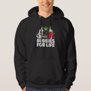 Buddies For Life Weed  Funny Junkie Lighter And We Hoodie