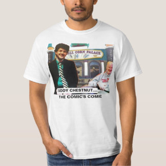 buddy chestnut, the comic's comic T-Shirt