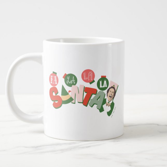 Buddy the Elf | Fa La La La Santa Large Coffee Mug (Left)