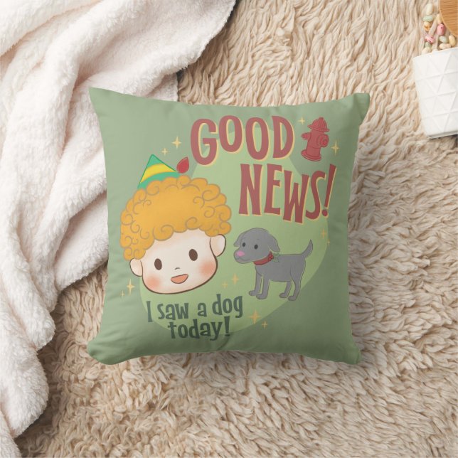 Buddy the Elf Good News! I Saw a Dog Today! Cushion (Blanket)
