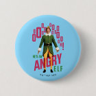 Buddy the Elf | He's an Angry Elf