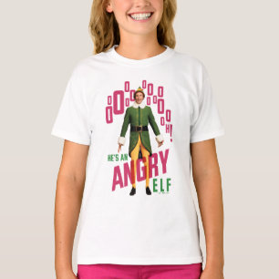 Buddy the Elf He's an Angry Elf T-Shirt