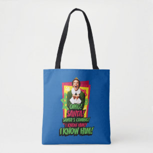 Buddy the Elf   OMG! Santa! Tote Bag