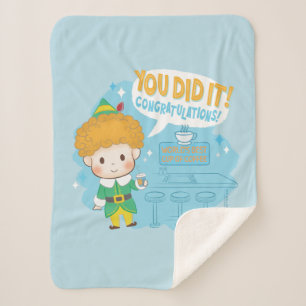 Buddy the Elf You Did It! Congratulations! Sherpa Blanket