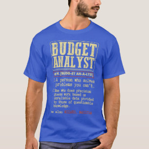 Budget Analyst  Dictionary Definition Term T-Shirt