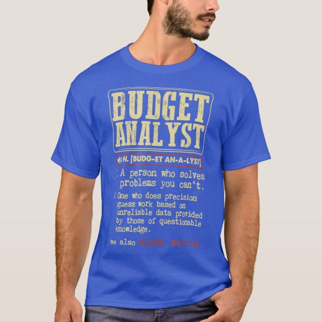 Budget Analyst  Dictionary Definition Term T-Shirt (Front)