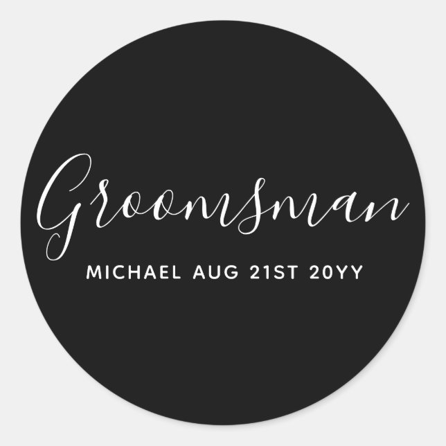BUDGET Bestman Groomsman GIFTS Classic Black Classic Round Sticker (Front)