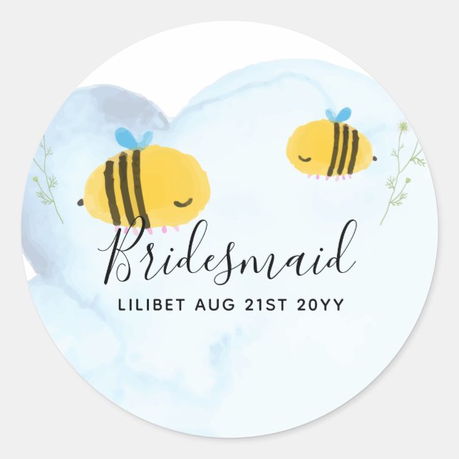 BUDGET Bridesmaid Bridal Party Gifts Bumble BEES Classic Round Sticker (Front)