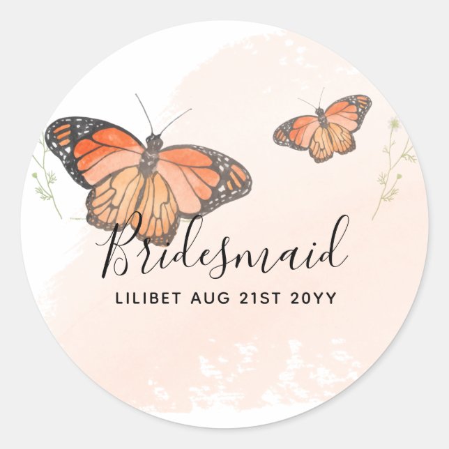 BUDGET Bridesmaid Bridal Party Gifts BUTTERFLIES Classic Round Sticker (Front)