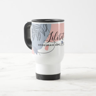 BUDGET Bridesmaid Bridal Party Gifts Pink Blue Travel Mug