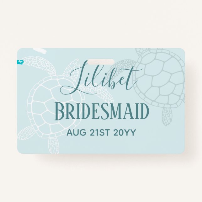 BUDGET Bridesmaid Bridal Party Gifts SEA TURTLES ID Badge (Front)