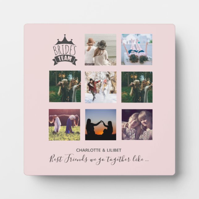 BUDGET Bridesmaid Gifts PHOTO COLLAGE Quotes BFF Plaque (Front)