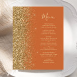 Budget Burnt Orange Gold Glitter Wedding Menu<br><div class="desc">The left-hand edge of this elegant modern wedding menu features a gold faux glitter border. The customisable text combines gold-coloured whimsical handwriting script and copperplate fonts on a burnt orange background. The reverse side features a matching burnt orange and gold glitter design.</div>