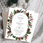 Budget Christmas Berries & Pine Wedding<br><div class="desc">** SATIN PAPER IS VERY THIN, PRINTER PAPER THIN. KEEP THE UPGRADE TO SEMI-GLOSS FOR THICKER PAPER. THIS IS A BUDGET VERSION THAT HAS AN OPTION FOR ENVELOPES. SEE OUR COLLECTION FOR A THICKER, LARGER INVITE*** Save money on invitations with this smaller invitation that has an option for envelopes. Get...</div>
