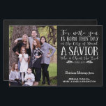 Budget Christmas Verse Typography Photo<br><div class="desc">This is the longer version of our Budget Rustic Christian Christmas Verse Typography Holiday Photo Christmas Card. We've added Luke 2:11 onto the holiday chalkboard style background of this card in a festive typography, with space for your photo and message! Easy to customise with text, fonts, and colours. **Our BUDGET...</div>