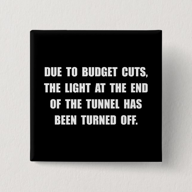 Budget Cuts 15 Cm Square Badge (Front)