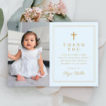 Budget Elegant Gold Cross Photo Baptism Thank You Postcard<br><div class="desc">A sweet baptism thank you card featuring a beautiful gold glitter frame and cross detail classic editable baptism text with photo. The back is a mailable postcard. Click the edit button to customise this design with your details and photo.</div>