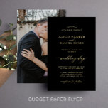 Budget gold black photo wedding invitation flyer<br><div class="desc">Elegant simple minimal black budget affordable custom photo black wedding invitation template PAPER FLYER featuring a classy stylish chic trendy faux gold calligraphy script. Easy to personalise with your details and photo! The invitation is suitable for formal modern weddings. NOTE that the background colour can be changed to match your...</div>