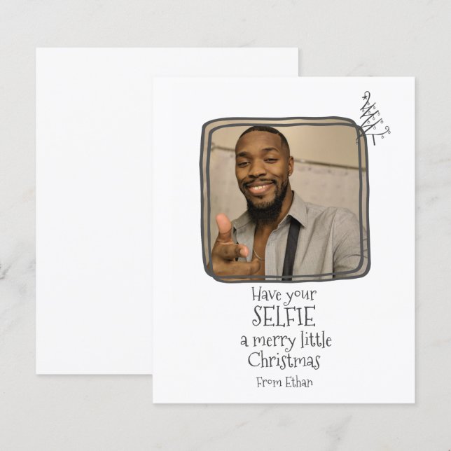 BUDGET Have Your Selfie A Merry Little Christmas (Front/Back)