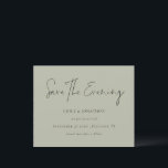 Budget Minimalist Script Pale Sage Save Evening<br><div class="desc">A value for money BUDGET alternative on a smaller size 4.5 x 5.6” semi-gloss 110lbs weight, which is of similar thickness to a postcard (however is not suitable to use as a postcard.). PLEASE NOTE there is ONE per sheet. Budget Minimalist Script Pale Sage Green Save The Evening. Simple elegance...</div>