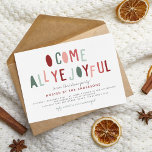 Budget O Come All Ye Joyful | Cute Christmas Party<br><div class="desc">Invite your holiday party guests in style with this modern twist on a traditional Christmas theme! This design features a simple white background with "O come all ye joyful" in cute, hand-drawn, colourful typography. Personalise with your family name and party details. The back of the paper sheet is a striped...</div>