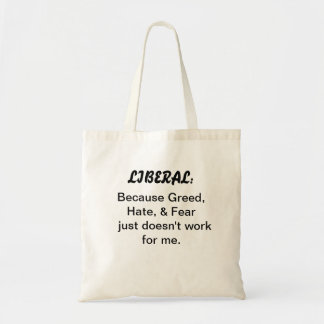 Budget-priced tote with liberal slogan
