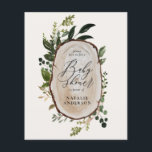 budget rustic wood slice baby shower flyer<br><div class="desc">budget rustic wood slice baby shower invite. With beautiful watercolor foliage,  white florals,  wood slice and script hand writing. This modern party invite is sure to set the style for your upcoming party.</div>