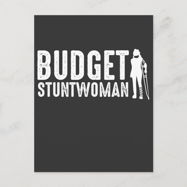 Budget Stuntwoman - Broken Leg Patient Hospital Postcard (Front)