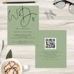 Budget We Do Sage Green QR Code Wedding Invite<br><div class="desc">Script We Do Sage Green QR Code Wedding Invitation. A budget price SMALLER 4.5” x 5.6” alternative. Available in a SEMI-GLOSS 110 lb CARD STOCK which is the default option (thicker for invitations), OR a SATIN FINISH 80 lb THINNER PAPER STOCK (ideal for enclosures). Add your QR code to your...</div>