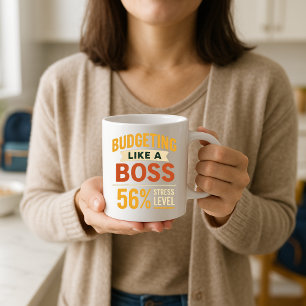 Budgeting Like a Boss Funny Parent Stress Level  Coffee Mug