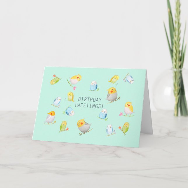 Budgie Cockatiel Birthday Tweetings bird lover Card (Front)