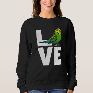 Budgie For Men Women Budgerigar Parrot Puffin Para Sweatshirt
