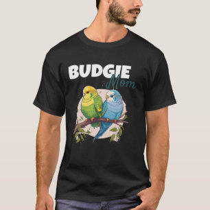 Budgie Mom Budgerigar Parakeet Bird 70 T-Shirt
