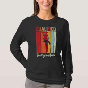 Budgie Mum Parrot  Colourful  Cute Bird Meme T-Shirt