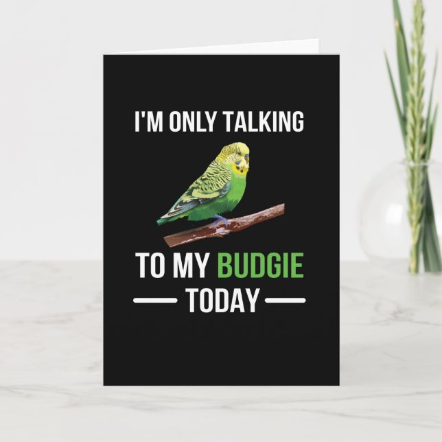 Budgie Owner Budgie Lover Parakeet Bird Budgerigar Card (Front)