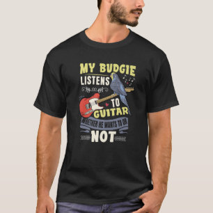 Budgie Plays Guitar Parrot Budgerigar Budgie Gui T-Shirt
