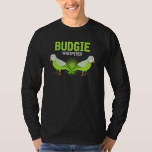 Budgie Whisperer Cute Budgerigar Bird Owner 4 T-Shirt