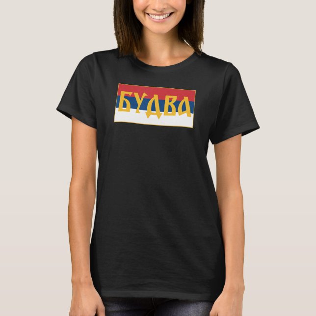 Budva Crna Gora Srpska Zastava Serbian Flag Jadran T-Shirt (Front)