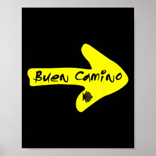 Buen Camino De Santiago Compostela Spain St James Poster