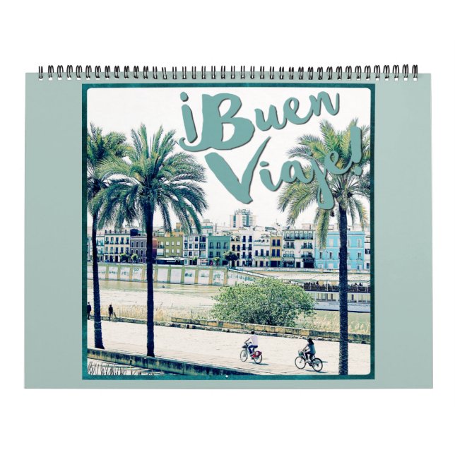¡Buen Viaje! Have a Good Trip Spanish Calendar (Cover)