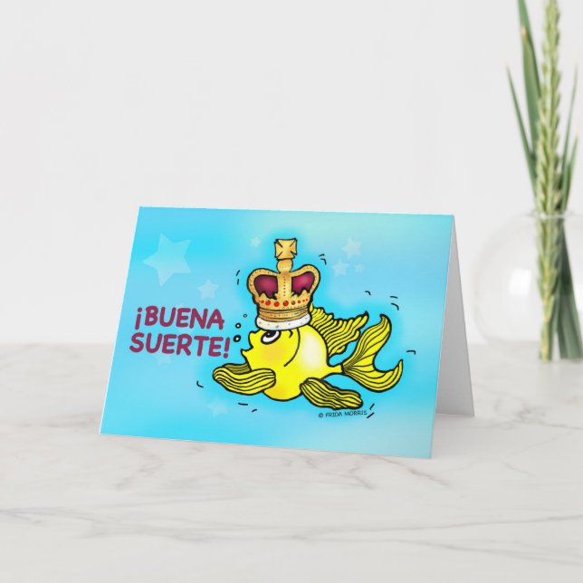 ¡BUENA SUERTE! Spanish Good Luck funny crown fish Card (Front)