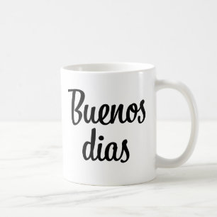 Buenos Dias Coffee Mug