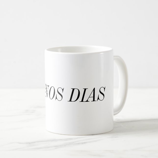 Buenos Dias (Good Morning) Coffee Mug (Front Right)