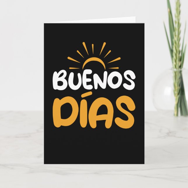 Buenos Dias Spanish Good Morning Card (Front)