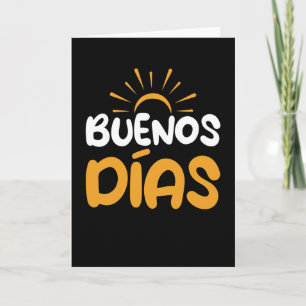 Buenos Dias Spanish Good Morning Card