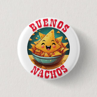 Buenos Nachos 3 Cm Round Badge