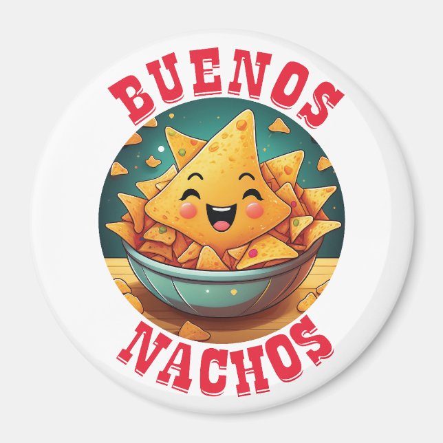 Buenos Nachos Magnet (Front)