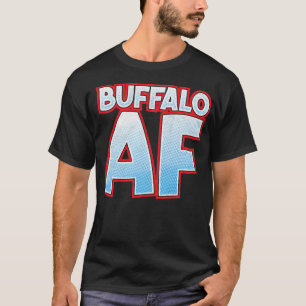 BUFFALO AF  NY New York WNY 716 lets go city wings T-Shirt